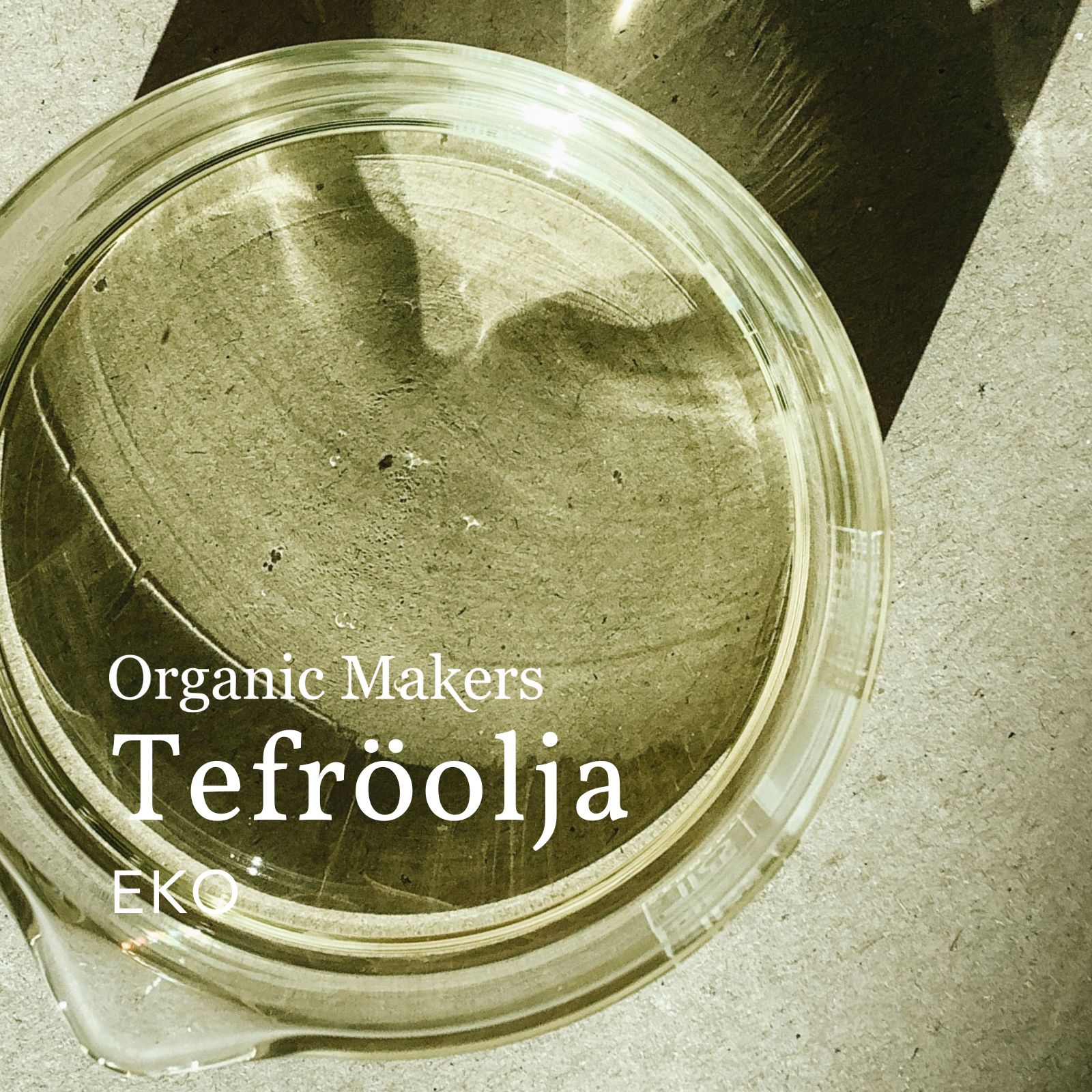 Tefröolja, ekologisk